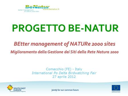 PROGETTO BE-NATUR BEtter management of NATURe 2000 sites
