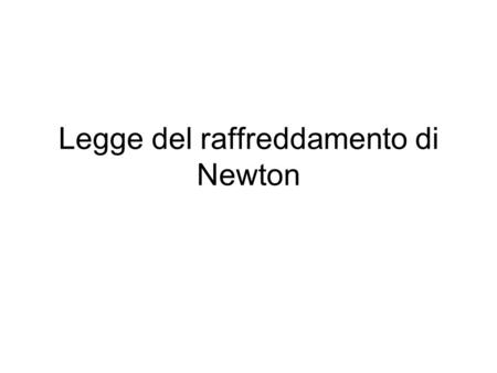 Legge del raffreddamento di Newton