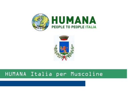 HUMANA Italia per Muscoline