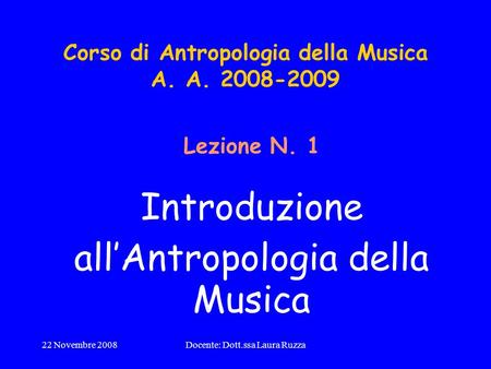 Corso di Antropologia della Musica A. A