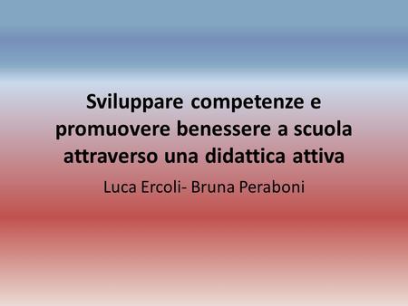 Luca Ercoli- Bruna Peraboni