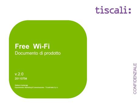 Free Wi-Fi Documento di prodotto