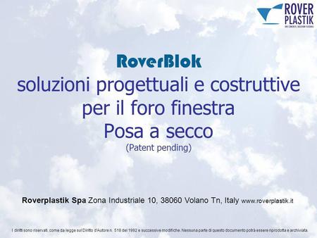 Roverplastik Spa Zona Industriale 10, Volano Tn, Italy
