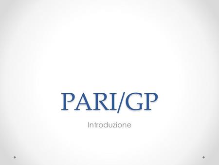 PARI/GP Introduzione.