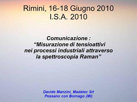 Rimini, Giugno 2010 I.S.A Comunicazione :