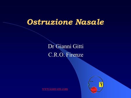 Dr Gianni Gitti C.R.O. Firenze