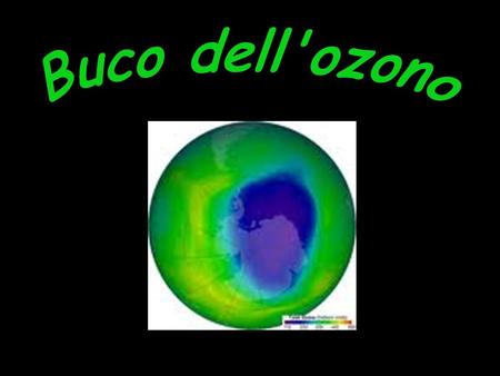 Buco dell'ozono.