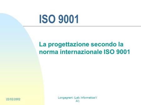 La progettazione secondo la norma internazionale ISO 9001