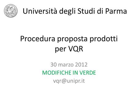 Procedura proposta prodotti per VQR