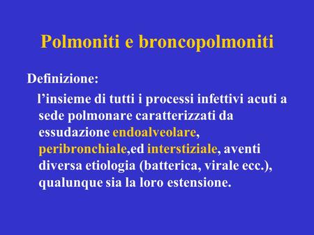 Polmoniti e broncopolmoniti