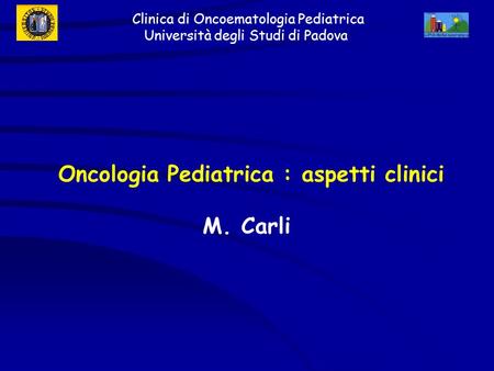 Oncologia Pediatrica : aspetti clinici