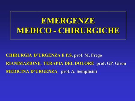 EMERGENZE MEDICO - CHIRURGICHE
