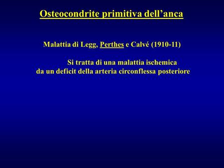 Osteocondrite primitiva dell’anca