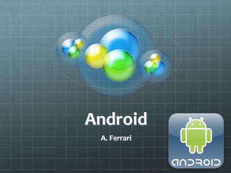 Android A. Ferrari.