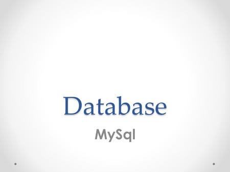 Database MySql.