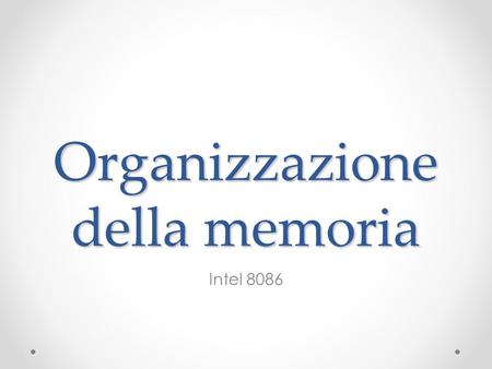 Organizzazione della memoria