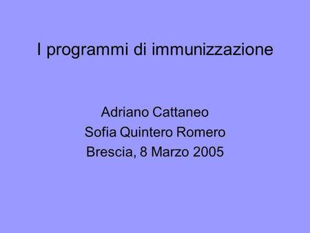I programmi di immunizzazione