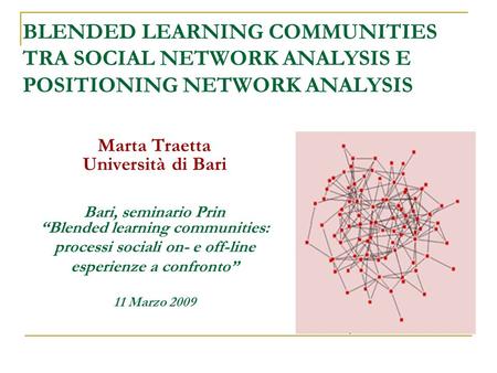 Marta Traetta Università di Bari Bari, seminario Prin