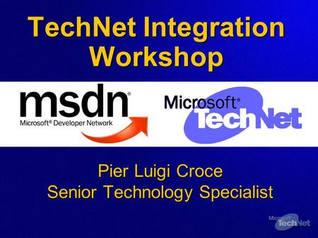 TechNet Integration Workshop