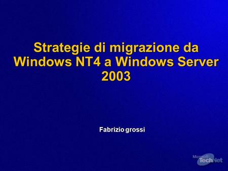 Strategie di migrazione da Windows NT4 a Windows Server 2003
