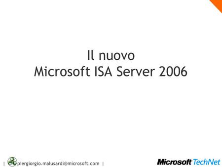 Il nuovo Microsoft ISA Server 2006