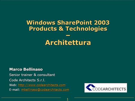 Windows SharePoint 2003 Products & Technologies – Architettura