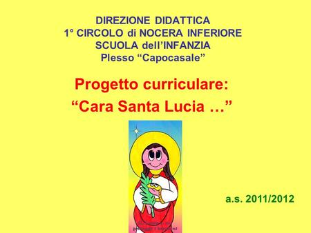 Progetto curriculare: “Cara Santa Lucia …”