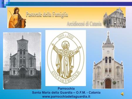 Santa Maria della Guardia – O.F.M. - Catania