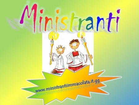 Ministranti www.ministrantiimmacolata.it.gg.