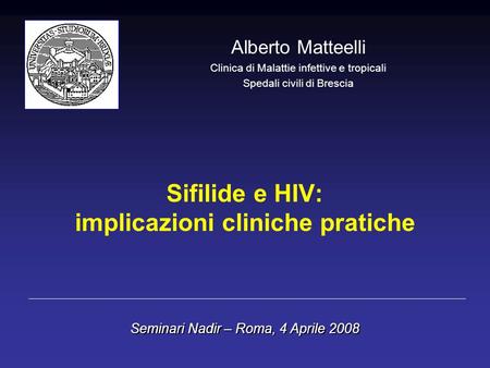 Sifilide e HIV: implicazioni cliniche pratiche