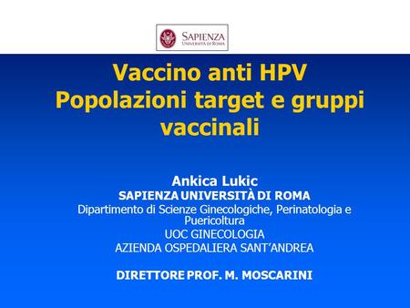 Vaccino anti HPV Popolazioni target e gruppi vaccinali