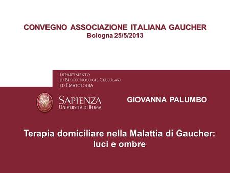 CONVEGNO ASSOCIAZIONE ITALIANA GAUCHER Bologna 25/5/2013