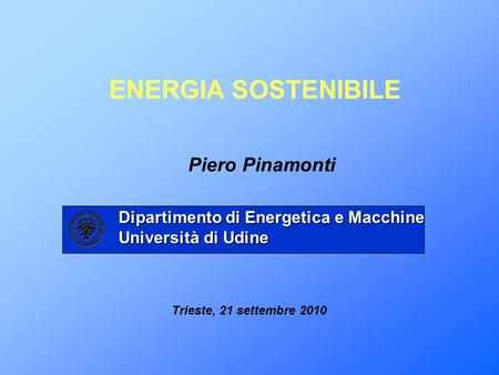 ENERGIA SOSTENIBILE Piero Pinamonti
