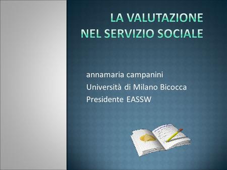Università di Milano Bicocca Presidente EASSW