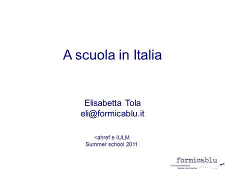 A scuola in Italia Elisabetta Tola 