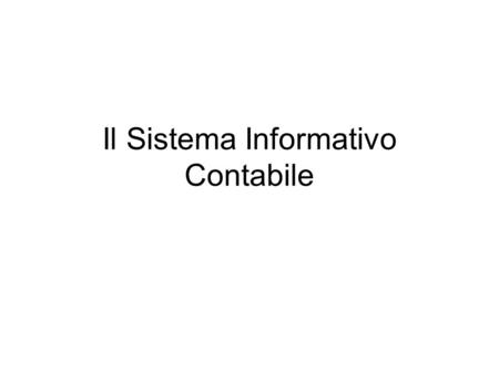Il Sistema Informativo Contabile
