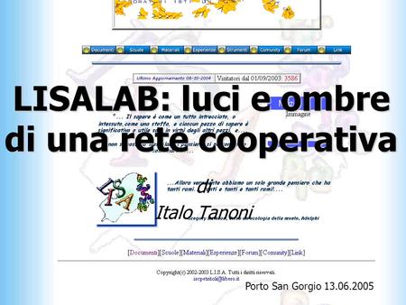 LISALAB: luci e ombre di una rete cooperativa di Italo Tanoni Porto San Gorgio 13.06.2005.