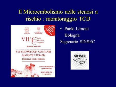 Il Microembolismo nelle stenosi a rischio : monitoraggio TCD