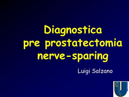 Diagnostica pre prostatectomia nerve-sparing