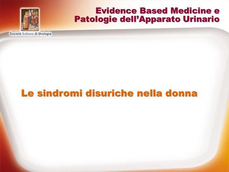 Evidence Based Medicine e Patologie dell’Apparato Urinario