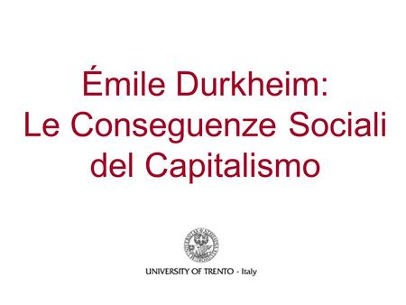 Émile Durkheim: Le Conseguenze Sociali del Capitalismo