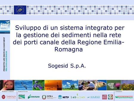 Sviluppo di un sistema integrato per la gestione dei sedimenti nella rete dei porti canale della Regione Emilia-Romagna Sogesid S.p.A.
