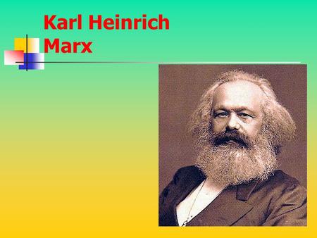Karl Heinrich Marx.