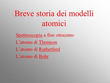 Breve storia dei modelli atomici