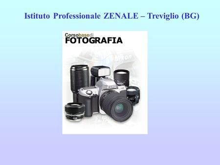 Istituto Professionale ZENALE – Treviglio (BG)