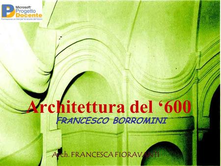 Arch. FRANCESCA FIORAVANTI