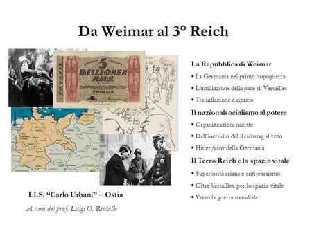 Da Weimar al 3° Reich I.I.S. “Carlo Urbani” – Ostia