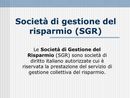 Società di gestione del risparmio (SGR)