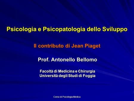 Prof. Antonello Bellomo Facoltà di Medicina e Chirurgia