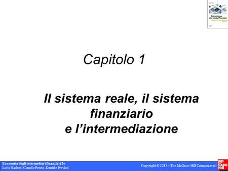 Il sistema reale, il sistema finanziario e l’intermediazione